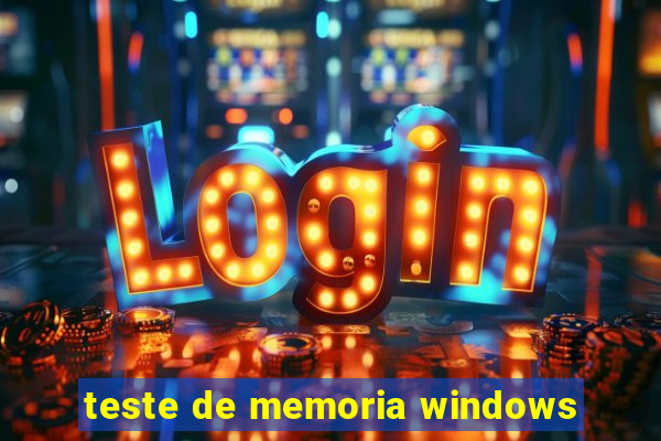 teste de memoria windows